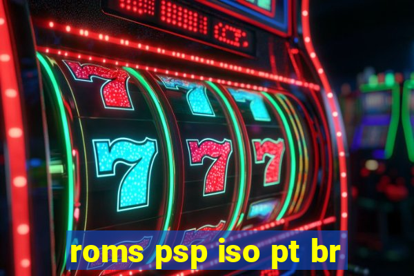 roms psp iso pt br