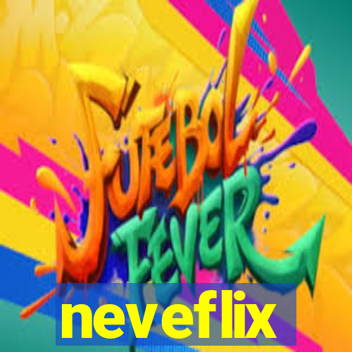 neveflix