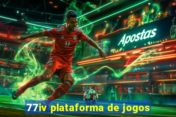 77iv plataforma de jogos