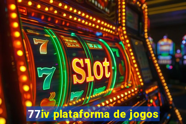 77iv plataforma de jogos