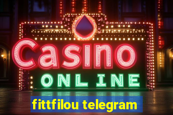 fittfilou telegram