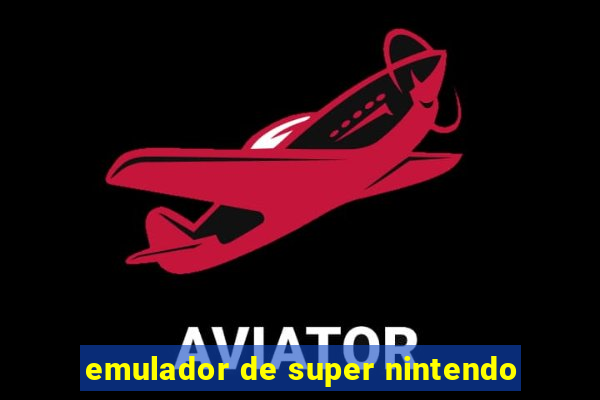 emulador de super nintendo