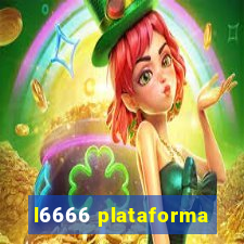 l6666 plataforma