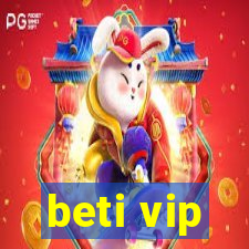 beti vip