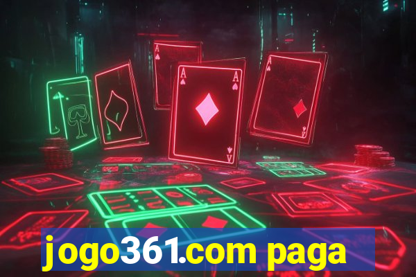 jogo361.com paga