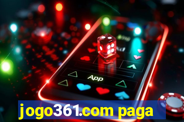 jogo361.com paga