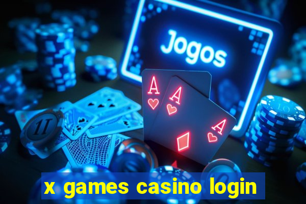 x games casino login