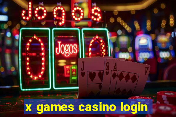 x games casino login