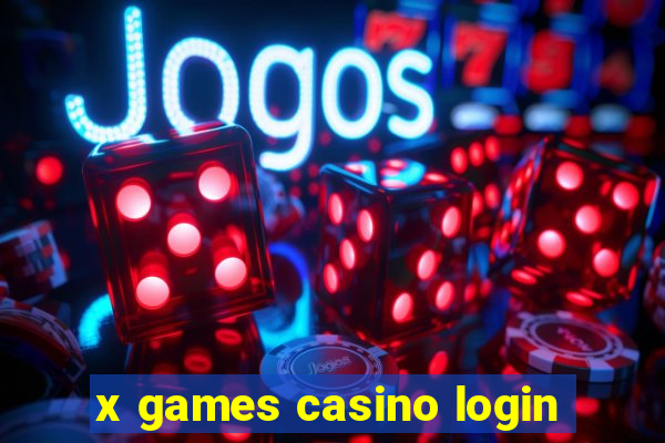 x games casino login