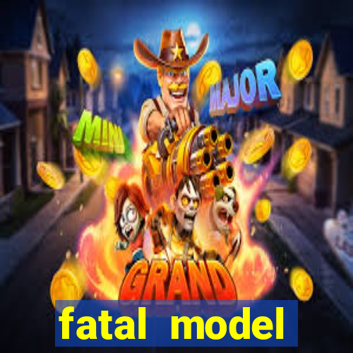 fatal model cruzeiro do sul