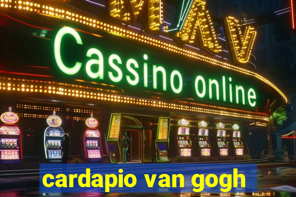 cardapio van gogh