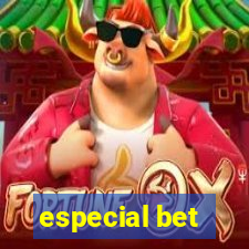 especial bet