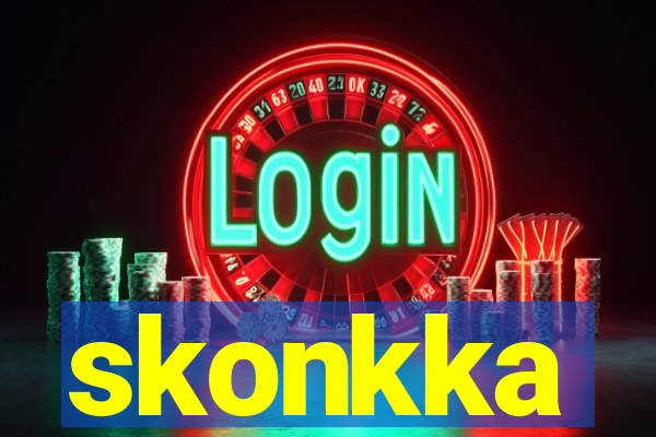 skonkka