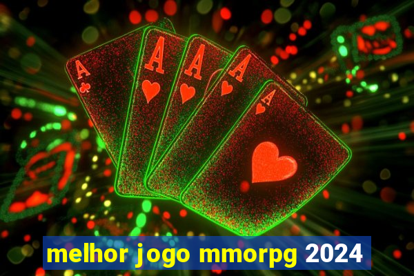 melhor jogo mmorpg 2024