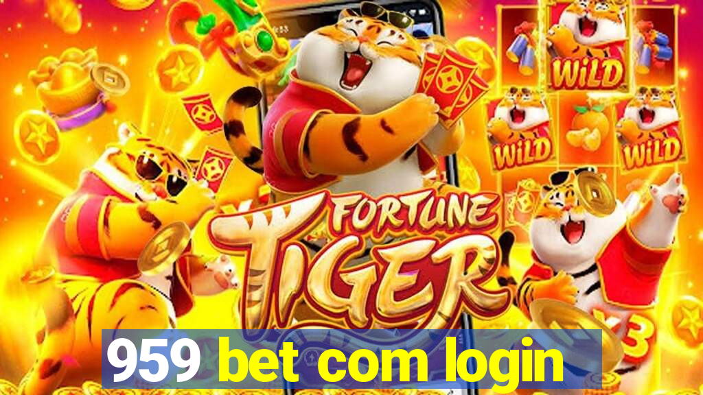 959 bet com login