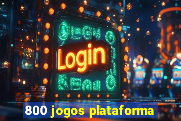 800 jogos plataforma