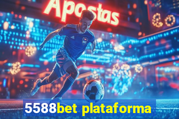 5588bet plataforma