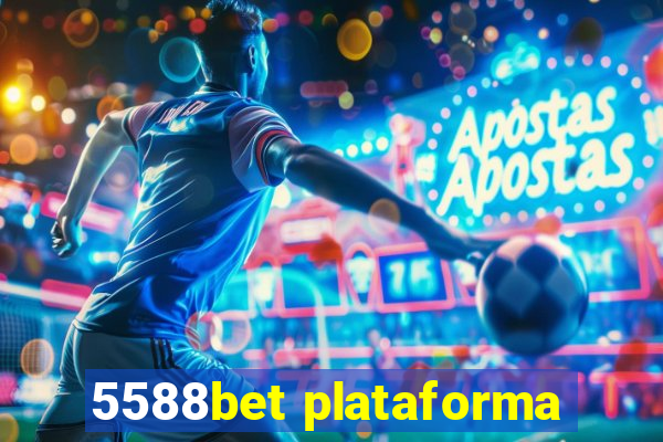 5588bet plataforma