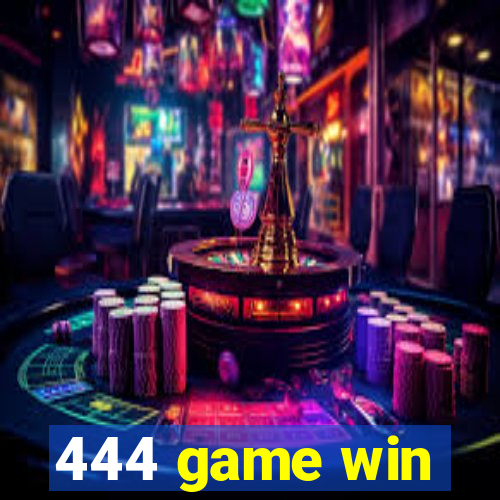 444 game win