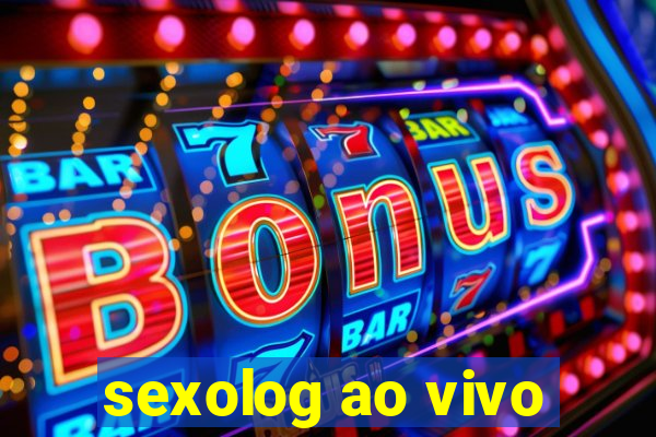 sexolog ao vivo