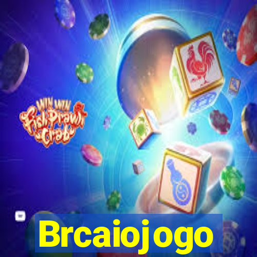 Brcaiojogo