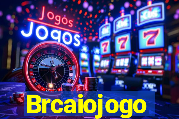 Brcaiojogo