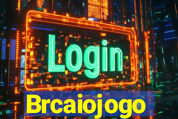 Brcaiojogo