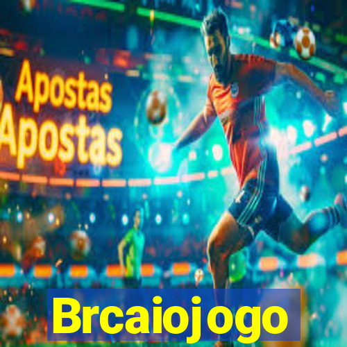 Brcaiojogo