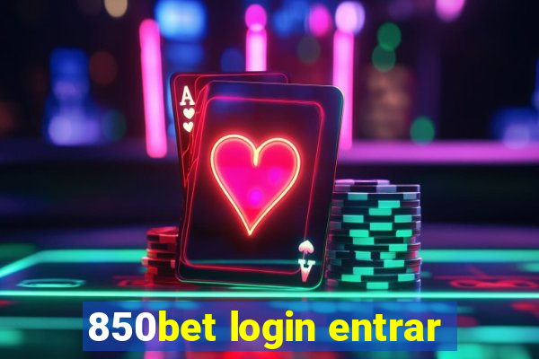 850bet login entrar