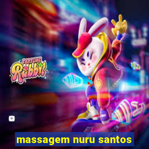 massagem nuru santos