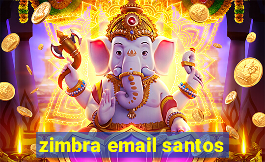 zimbra email santos