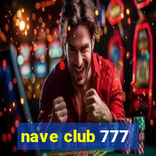 nave club 777