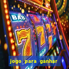 jogo para ganhar dinheiro via pix