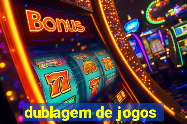 dublagem de jogos