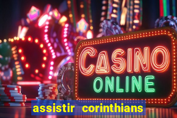 assistir corinthians x cruzeiro futemax