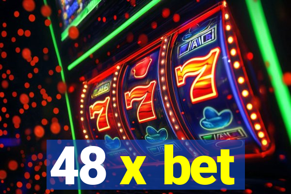 48 x bet