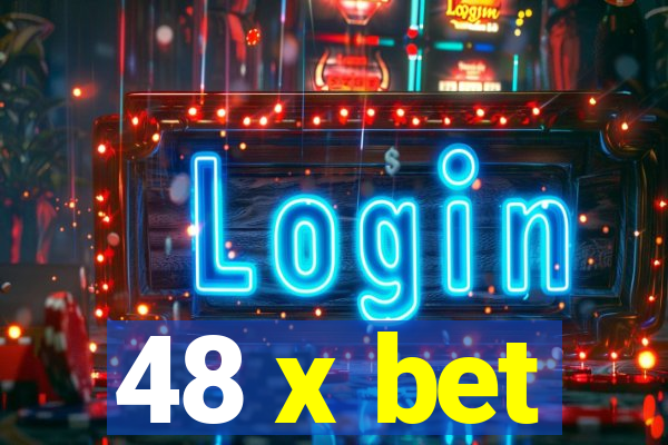 48 x bet