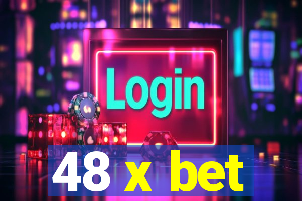 48 x bet