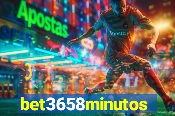 bet3658minutos