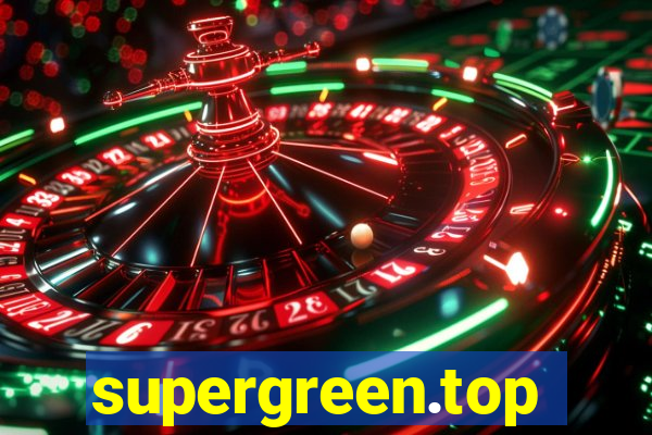 supergreen.top