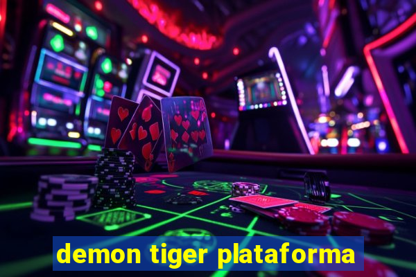 demon tiger plataforma