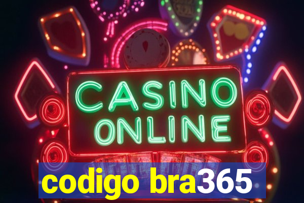 codigo bra365