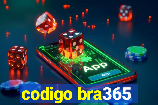 codigo bra365