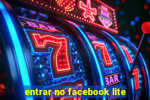 entrar no facebook lite