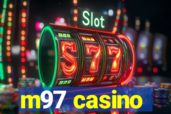 m97 casino