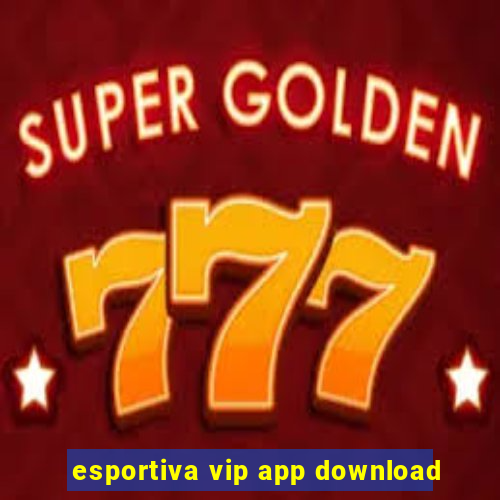 esportiva vip app download