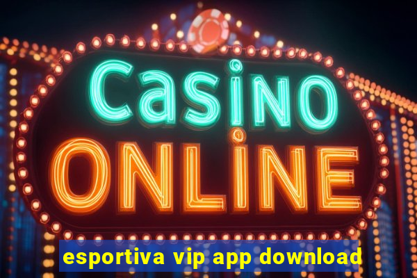 esportiva vip app download