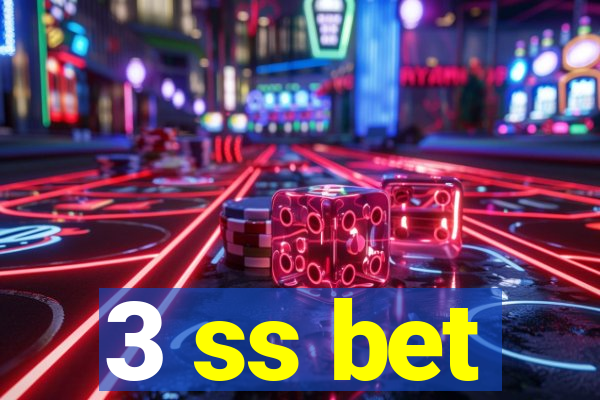 3 ss bet