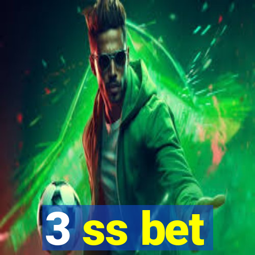 3 ss bet