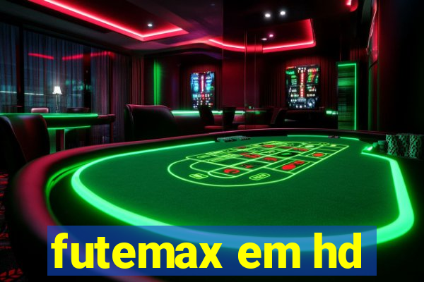 futemax em hd